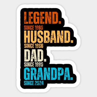 Legend Since 1960 Husband Since 1986 Dad Since 1990 Grandpa Since 2024 - Great Gift Ideas for Legendary Dads and Grandpas for Father's Day 2024 Sticker